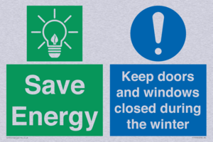 Save Energy - Keep doors and windows closed during the winter